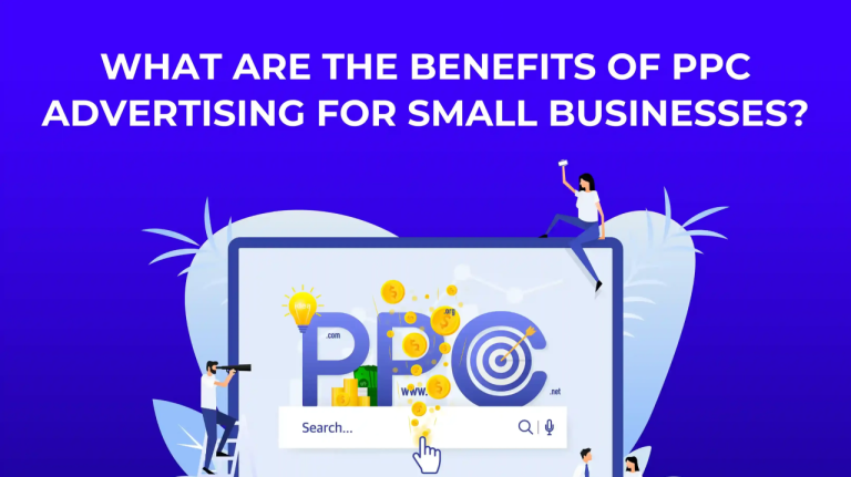 Benefits of Using PPC for Small Businesses